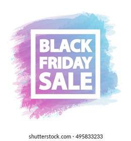 Black friday sale banner for stocks such as promotion, special offer, advertisement, hot price and discount poster purple - blue watercolor brush strokes shapes with frame -stock vector