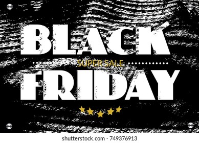 Black friday sale banner template design. Hipster banner. Vintage style. Grunge wood texture. Vector illustration EPS 10.