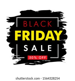 Black Friday sale banner with text on brush paint. Special offer up to 50% off for flyer or poster. Vector template design