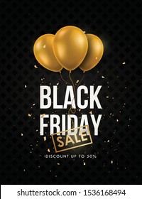 Black Friday Sale banner. Vector design with golden balloons and confetti for brochure, flyer, card and etc.