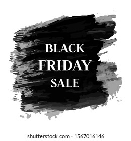 Black friday sale banner. White text on dark grunge brush stroke. Vector illustration