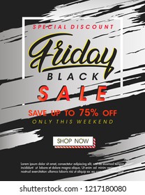 Black friday sale banner.Special offer with lettering and grunge brush stroke.Sale template perfect for prints,flyers,banners, promotion,special offer,ads,coupons and more.Vector Illustration.