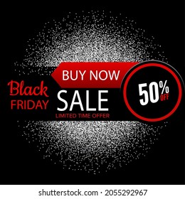 Black Friday Sale Buy Now 50% Limited Time Off Promotion
