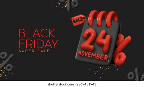 Black Friday sale. Calendar with the date November 24 and percentages on the background. Realistic 3d design in plastic style. Vector illustration