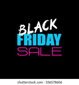 Black Friday Sale Card or Banner. 
PERFECT FOR: Branding, Greeting Cards, 
Stationery Design, Invitations, T-shirts, 
Packaging Posters, Typographic Design.
Vector illustration.