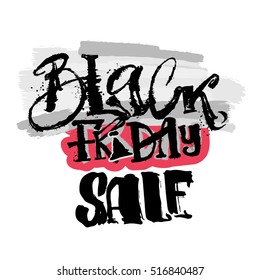 Black friday sale concept hand lettering motivation poster.Artistic design for a logo, greeting cards, invitations, posters, banners, seasonal greetings illustrations.