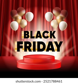 Black Friday Sale concept Stage podium for product display with balloons on red stage.Vector