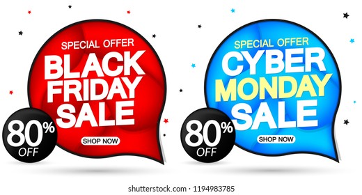 Black Friday Sale and Cyber Monday, discount 80% off, speech bubble banners design template, promo tags, special offer, vector illustration