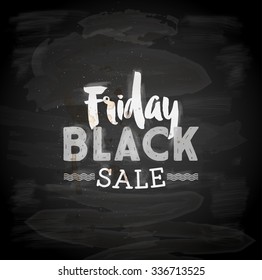 Black Friday Sale Design Element. Vector illustration for your Business Artwork. Chalkboard Style.