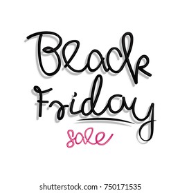 Black friday sale design template. Hand drawn lettering vector in glowing neon style. Typographic design felicitation in fashion style. Usable as posters, t-shirt. Isolated on white background.