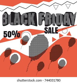 Black Friday Sale, discount, with black balloons,with bauhaus, memphis and hipster style graphic geometric elements, banner, vector, illustration