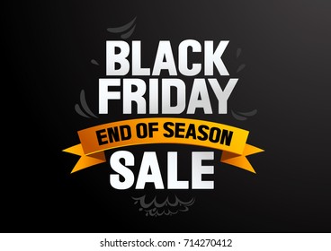 Black Friday Sale. End of Season. illustration background vector.