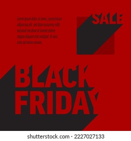 Black friday sale flyer banneror poster with big letters and long shadow. Original red Black Friday Sale poster with place for your text