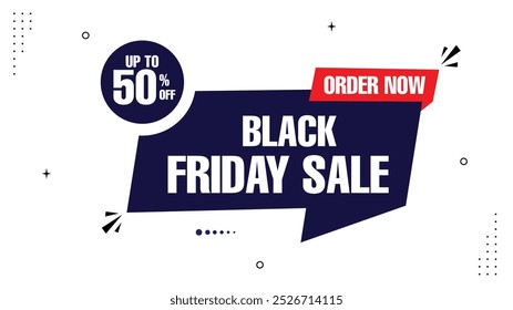 Black Friday Sale Get Up to 50% Off Order Now with Customizable Banner Element Shapes Template in Red, Black, and White Create Eye-Catching Sale Backgrounds for Your Promotions Limited Time Offer