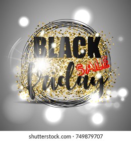 Black friday sale with gold glitter, black circles and light effect on silver background. Vector illustration.