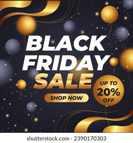 Black Friday Sale With Golden Font And Black Banner With Discount Up to 20% off. Special Offer. Vector illustration. Balloon Banner. Surprise Black Friday Sale.