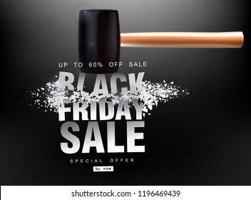 Black Friday sale. Hammer blow with flying splinters. Hammer on prices. creative template.