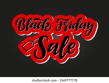 Black friday sale hand drawn lettering. Template for logo, banner, poster, flyer, greeting card, web design, print design. Vector illustration.