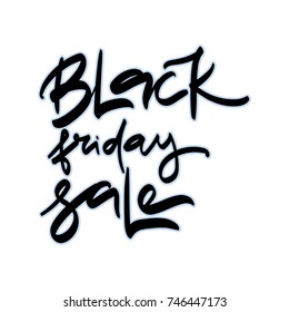 Black friday sale. Sale Hand lettering Design. Typography Vector Background. Handmade calligraphy. Brush lettering composition.