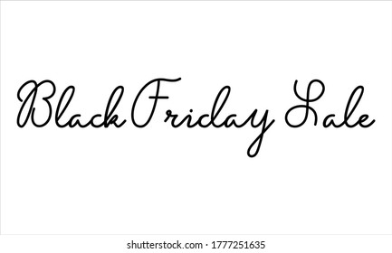 Black Friday Sale Hand written Typography Black script text lettering and Calligraphy phrase isolated on the White background