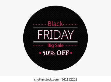 Black Friday sale inscription circle design template. Vector illustration