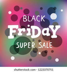 Black Friday sale inscription design template. Vector illustration background for November seasonal sale event with hand drown text. EPS10