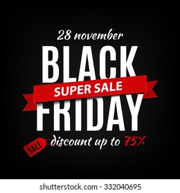 Black Friday sale inscription design template. Black Friday banner. Vector illustration