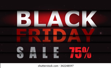 Black Friday sale inscription design template. Black Friday banner. Vector illustration. 75 percent.