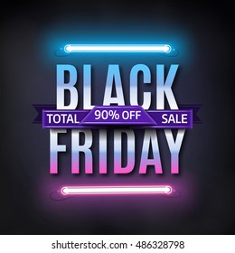 Black Friday sale inscription design template. Black friday sale banner. Glowing neon background. Vector illustration