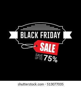 Black Friday sale inscription design template. Black Friday banner. Black Friday Sale Poster. Black Friday Calligraphic Advertising Poster design. Sale Discount Banner Label style. Vector illustration