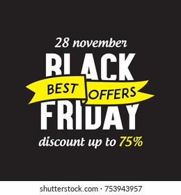 Black Friday sale inscription design template. Black Friday banner. Vector illustration