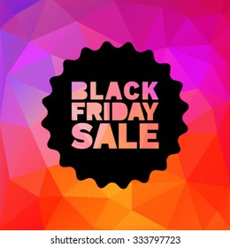 Black Friday Sale  label stamp on geometric bright background, vector illustration