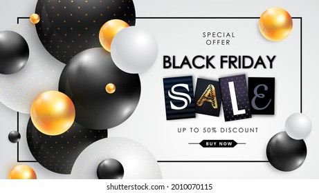 Black friday sale poster with 3D abstract black, white and gold spheres. Typography poster.Vector illustration