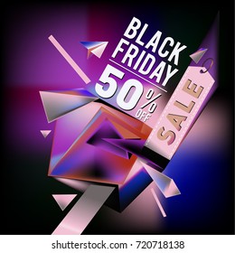 Black friday sale poster. 3d colorful geometric poster design template for promotion. Glossy metal and plastic material style.