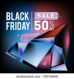 Black friday sale poster. 3d colorful geometric poster design template for promotion. Glossy metal and plastic material style.