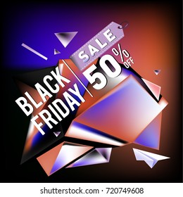 Black friday sale poster. 3d colorful geometric poster design template for promotion. Glossy metal and plastic material style.