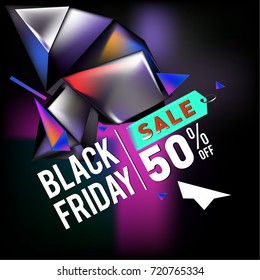 Black friday sale poster. 3d colorful geometric poster design template for promotion. Glossy metal and plastic material style.