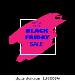 Black Friday Sale Poster with blue text on pink grunge brush stroke. Acrylic grunge paint brush stroke. Shopping discount promotion. Banner for business, promotion, advertising. Vector illustration.