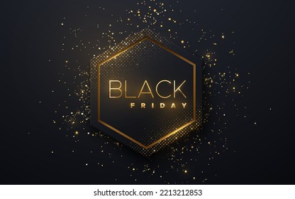 Black Friday sale poster. Commercial discount event banner. Black hex paper shape textured with golden glitters. Vector business illustration. Ad sign.