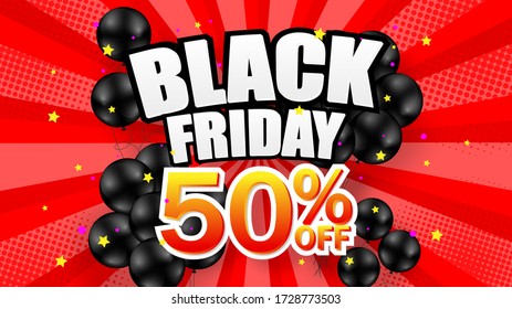 Black Friday sale, poster, flyer, banner. Promotion discount 50% off. Text cartoon decorative with black balloons isolated on red background. Comic and pop art style. Vector illustration.