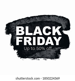 Black Friday Sale Poster with grunge brush stroke. Shopping discount promotion. Banner for business, promotion and advertising. Vector illustration.