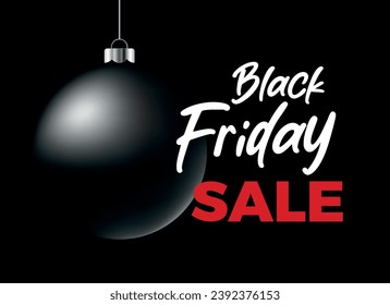 Black Friday Sale poster with hanging bauble on black background vector illustration. Black Friday Sale sign and shiny Christmas ball on a black background vector illustration