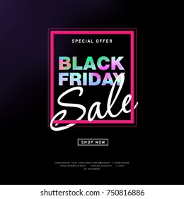 Black Friday Sale Poster with holographic text in frame. Modern concept for cover design. Special offer promotion. Sale Discount banners, labels, print posters, web presentation.. Vector illustration.