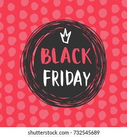 Black Friday Sale Poster on a hand drawn brush background. Sale banner for Black friday with a lettering. Vector Illustration