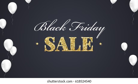 Black Friday Sale Poster with shiny balloons on dark Background with golden, glitter lettering. Vector illustration. Black sale background.