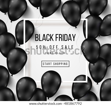 Black Friday Sale Poster with Shiny Balloons on White Background with Square Frame. Vector illustration.