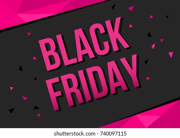 Black Friday  sale poster template with pink  text on polygonal  background. Vector illustration  for  discount andspecial offer banner.