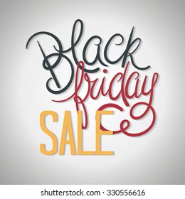 Black Friday Sale Poster Vector Illustration. Hand Lettered Text with Shadows on a Grey Background.