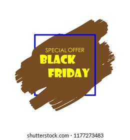 Black Friday Sale Poster with yellow text on grunge brush stroke. Acrylic grunge paint brush stroke. Shopping discount promotion. Banner for business, promotion and advertising. Vector illustration.