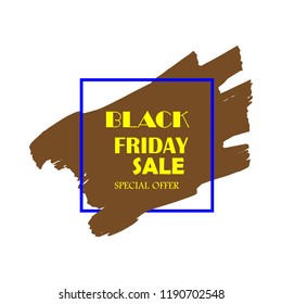 Black Friday Sale Poster with yellow text on grunge brush stroke. Acrylic grunge paint brush stroke. Shopping discount promotion. Banner for business, promotion and advertising. Vector illustration.